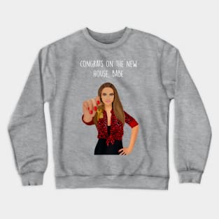 Chrishell Babe Crewneck Sweatshirt